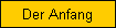 Der Anfang