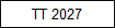 TT 2027