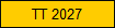 TT 2027